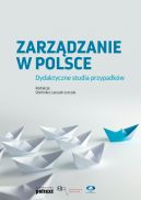 Okadka ksizki - Zarzdzanie w Polsce. Dydaktyczne studia przypadkw