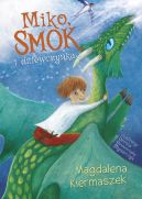 Okładka - Miko, smok i dziewczynka