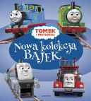 Ok�adka ksi�zki - Tomek i przyjaciele. Nowa kolekcja bajek
