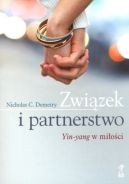 Okładka książki - Związek i partnerstwo. Yin-Yang w miłości
