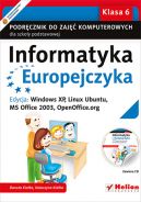 Okadka - Informatyka Europejczyka. Podrcznik do zaj komputerowych dla szkoy podstawowej, kl. 6. Edycja: Windows XP, Linux Ubuntu, MS Office 2003, OpenOffice.org (Wydanie II)