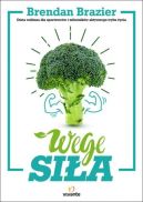 Ok�adka - Wege si�a. Dieta ro�linna dla sportowc�w i mi�o�nik�w aktywnego trybu �ycia