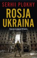 Okadka ksizki - ROSJA - UKRAINA. Najwiksze starcie XXI wieku