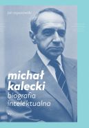 Okadka - Micha Kalecki. Biografia intelektualna