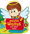 Okadka ksizki - Anioek Wojtu uczy dzieci czyta