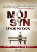 Ok�adka - M�j syn i �ycie po �yciu. Prawdziwe rozmowy z drugiej strony