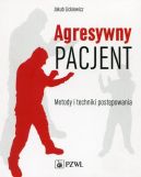 Ok�adka - Agresywny pacjent