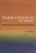 Okładka książki - Teorie literatury XX wieku. Antologia