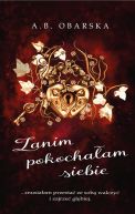 Ok�adka ksi��ki - Zanim pokocha�am siebie