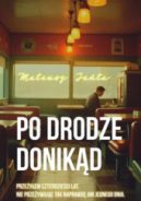 Ok�adka ksi�zki - Po drodze donik�d