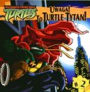 Okadka ksizki - Wojownicze wie Ninja. Uwaga! To Turtle Tytan!