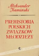 Okadka - Prehistoria polskich zwizkw modziey