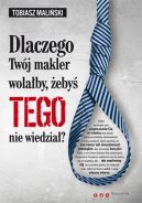 Okadka ksizki - Dlaczego Twj makler wolaby, eby TEGO nie wiedzia?