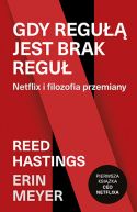 Okadka ksizki - Gdy regu jest brak regu. Netflix i filozofia przemiany