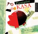 Okładka - Pieniądze albo kasa. Audiobook