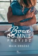 Okładka książki - Bosa do mnie przyjdź