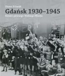 Okadka ksizki - Gdask 1930-1945. Koniec pewnego Wolnego Miasta