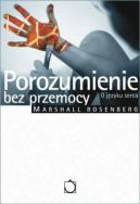 Okadka - Porozumienie bez przemocy: O jzyku serca