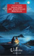 Ok�adka ksi�zki - Siostry ze Z�otego Brzegu  (#11). Ucieczka