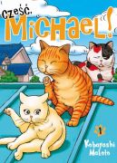 Ok�adka - CZE��, MICHAEL! - WYDANIE EKSKLUZYWNE: TOM 1
