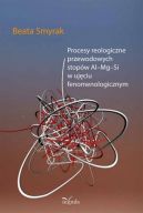 Ok�adka - Procesy reologiczne przewodowych stop�w AlMgSi w uj�ciu fenomenologicznym 