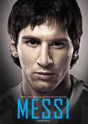 Ok�adka - Messi. Ch�opiec, kt�ry zawsze si� sp�nia� (a dzi� jest pierwszy)