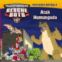 Okadka - Transformers. Rescue Bots (#3). Atak Humungada t.3