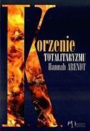 Okładka książki - Korzenie totalitaryzmu