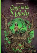 Ok�adka - Quiet little Melody. A simple fairytale