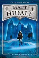 Okadka ksizki - Matt Hidalf. Ostatnia rozgrywka