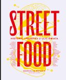 Ok�adka - Street food. Historie i przepisy z ulic �wiata