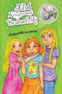 Okadka - Przyjaciki na zawsze. Klub Ksiycowej Bransoletki