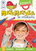 Okadka - Matematyka ze smokami. Klasa 2. Dziaania, amigwki, komiks