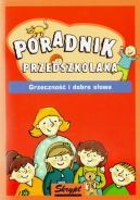 Okadka - Poradnik przedszkolaka Grzeczno i dobre sowa