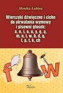 Ok�adka - Wierszyki d�wi�czne i ciche do utrwalania wymowy i pisowni g�osek: a, e, i, o, u, y, �, �, m, n, �, w, b, d, g, f, p, t, k, ch