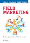 Okadka - Field Marketing. Skuteczne zastosowania marketingu terenowego