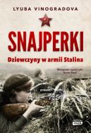 Okadka - Snajperki. Dziewczyny w armii Stalina 