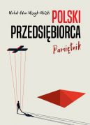 Ok�adka - Polski przedsi�biorca. Pami�tnik