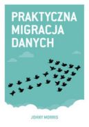 Ok�adka - Praktyczna migracja danych