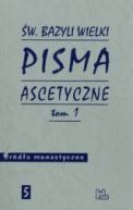 Ok�adka - Pisma ascetyczne t. 1