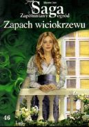 Okadka ksizki - Zapach wiciokrzewu. Tom 46. Zapomniany ogrd