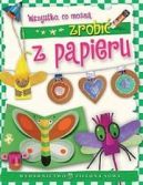 Okadka ksizki - Wszystko co mona zrobi z papieru