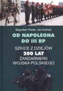 Okadka - Od Napoleona do III RP. 200 lat polskiej andarmerii