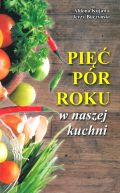 Ok�adka - Pi�� p�r roku w naszej kuchni