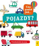Okadka ksizki - Przedszkolak si uczy. Czy znasz ju pojazdy?