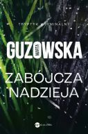 Okadka ksizki - Zabjcza nadzieja