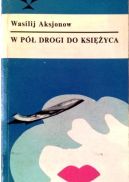 Okładka - W pół drogi do księżyca