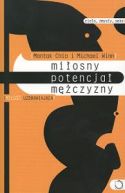 Okładka książki - Miłosny potencjał mężczyzny