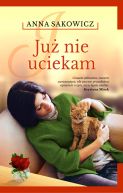 Okadka ksiki - Ju nie uciekam