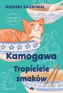 Ok�adka - Kamogawa. Tropiciele smak�w. Kamogawa. Tropiciele smak�w